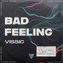 Bad Feeling