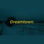 Dreamtown