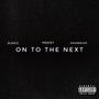 On Too The Next One (feat. Prxfet) [Explicit]