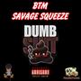 Dumb Shyt (Explicit)