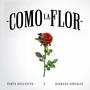 COMO LA FLOR (feat. BARBARA GONZALEZ)