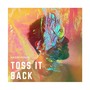 Toss It Back (feat. Coast, CiCi & Sam Morgan)