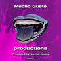 Mucho Gusto (Explicit)