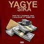 Yagye Sika (feat. Khemikal Yang, Khalifa MP & Sammy Gee) [Explicit]