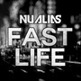 Fast Life