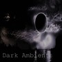 Dark Ambient