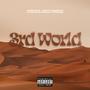 3rd World (Explicit)