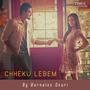 Chheku Lebem - Single