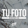 Tu Foto (Remix)