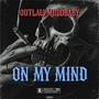 On My Mind (Explicit)