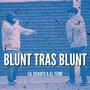 Blunt tras blunt (feat. El Tebo & Lil Ceases) [Explicit]