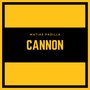 Cannon