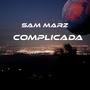 Complicada Sam Marz