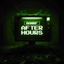 After Hours (Explicit)