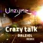 Crazy talk (Dalziel Remix)