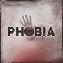 Phobia