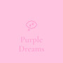 Purple Dreams (Explicit)