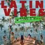 Latin Vibes (Explicit)