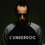 l'Underdog (Explicit)