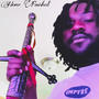 Never Finished (Explicit)