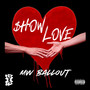 Show Love (Explicit)