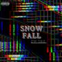 Snow Fall (Explicit)