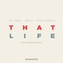 That Life (Remix) [feat. Hbk Cj & Viveca Hawkins]