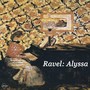 Ravel: Alyssa