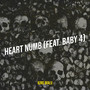 Heart Numb (Explicit)