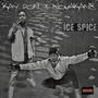 Ice Spice (feat. Kay Ron) [Explicit]