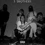 5 BROTHERS (Explicit)