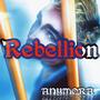 Rebellion (Explicit)