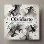 Olvidarte (feat. Mery Lov & MeyBae)