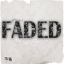 Faded (Explicit)