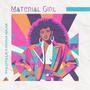 Material Girl (feat. Mona Najib & Topher Mohr)