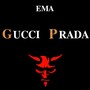 Gucci Prada (Explicit)