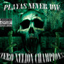 Playas Never Die (Explicit)