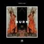 Burn (Explicit)