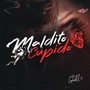 Maldito Cupido (Explicit)