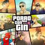 Porro con Gin (feat. Angel Blanchard, Toro, Powell Boss, Pitzza King & ElDonGuapo)