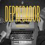 Depredador (Explicit)