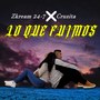 Lo Que Fuimos (Explicit)