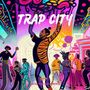 Trap City