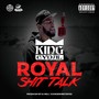 Royal **** Talk (Explicit)