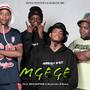 Mgege (feat. Koki The Mic, BKAYDAFUNK & Maplanka D’Kota)