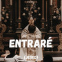 Entraré