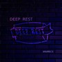 Deep Rest