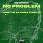 NO PROBLEM (feat. Zthakid) [Explicit]