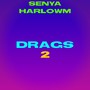 Drags 2 (Explicit)