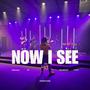 Now I See Live (feat. Ferocious, Jai, Tiko Brooks & Brittany McFadden) [Live]